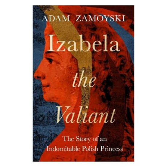 Izabela the Valiant : Izabela the Valiant