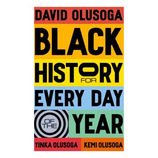 Black History for Every Day of the Year : Black History for Every Day of the Year