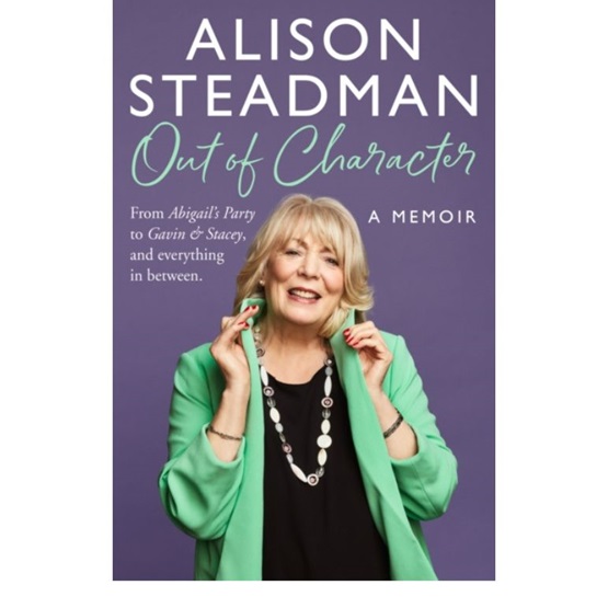 Out of Character : From Abigail’s Party to Gavin and Stacey, and Everything in Between : Out of Character : From Abigail’s Party to Gavin and Stacey, and Everything in Between