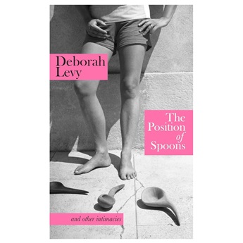 The Position of Spoons : and other intimacies