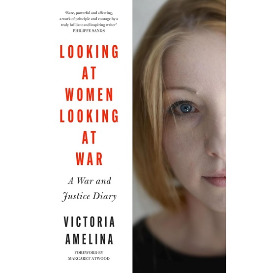 Looking at Women, Looking at War : Looking at Women, Looking at War