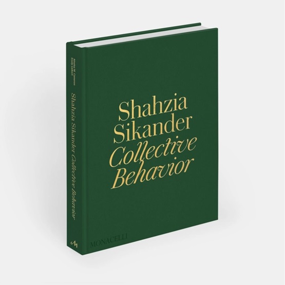 Shahzia Sikander: Collective Behavior (PRE-ORDER 13 FEB) : Shahzia Sikander: Collective Behavior (PRE-ORDER 13 FEB)