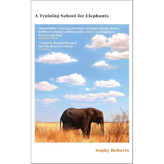 A Training School for Elephants (PRE-ORDER 20 FEB) : A Training School for Elephants (PRE-ORDER 20 FEB)