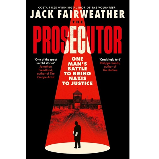 The Prosecutor : One Man’s Battle to Bring Nazis to Justice (PRE-ORDER 27 FEB) : The Prosecutor : One Man’s Battle to Bring Nazis to Justice (PRE-ORDER 27 FEB)